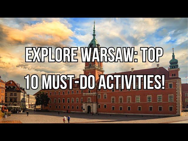 10 Best Things to Do in Warsaw | Travel Guide | Travel Tips