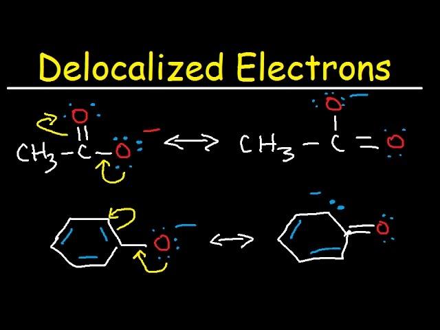 Delocalized vs Localized Electrons - pKa, Acidity, Conjugate Base, Resonance Contributors