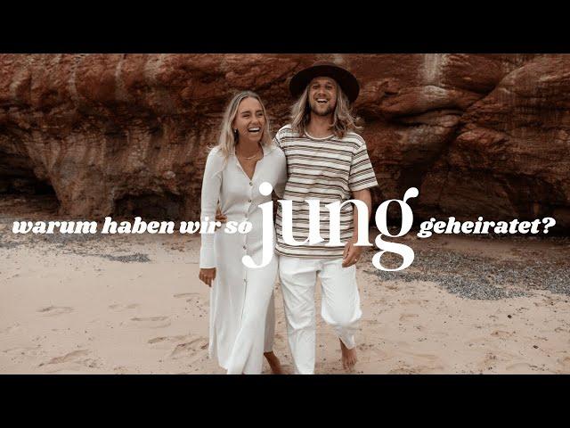 Warum haben wir so jung geheiratet? Q&A