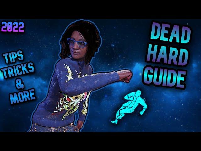 Ultimate Dead Hard Tutorial | TIPS & TRICKS | Dead by Daylight 2022