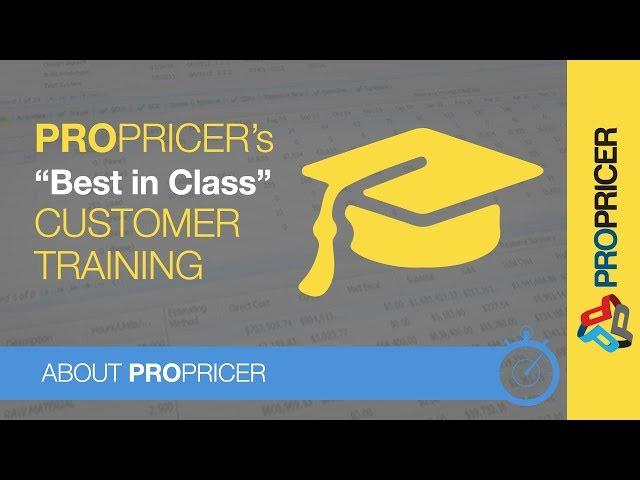 ProPricer "Best in Class" Customer Training