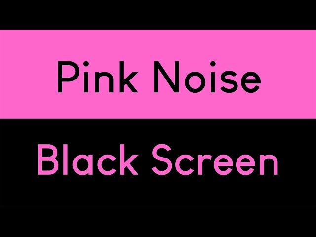 Pink Noise Black Screen | Sleep, Focus, Study | 10 Hours