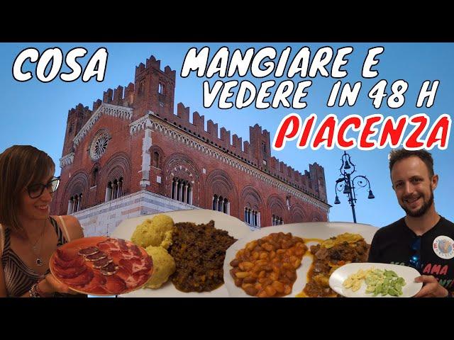 COSA VEDERE E COSA MANGIARE A PIACENZA - GUIDA COMPLETA