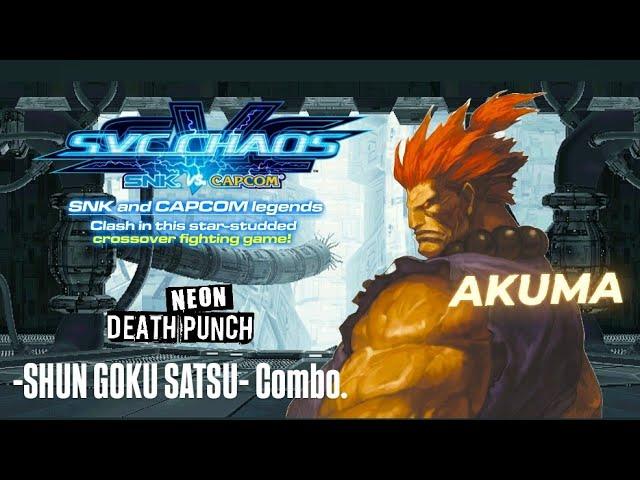 SNKvsCAPCOM SVC CHAOS: AKUMA / -SHUN GOKU SATSU- Combo.