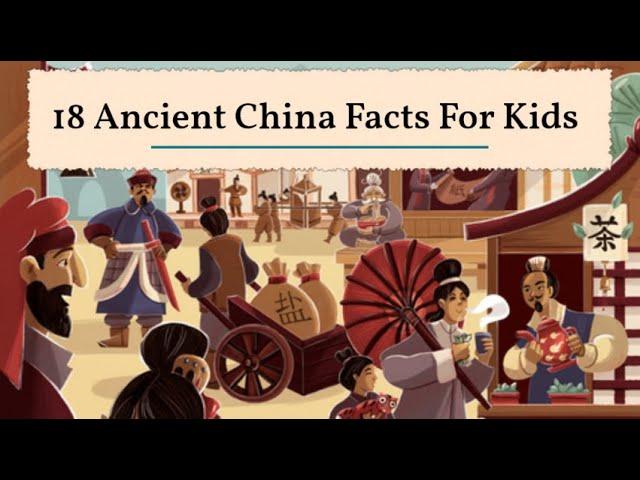 A Kid's Guide to Ancient China: 18 Fun Facts