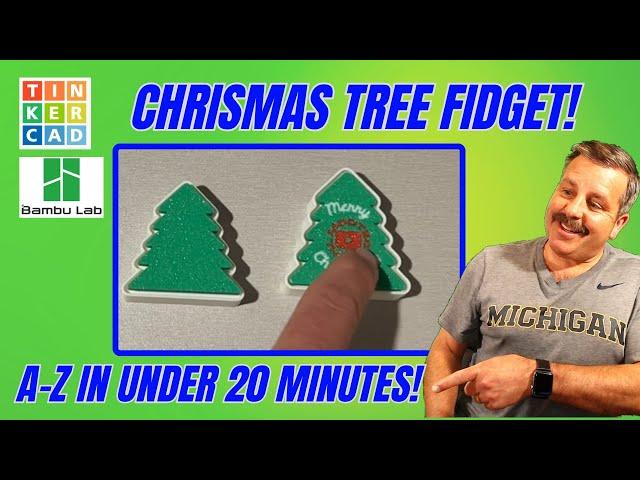 A 3D printable Tinkercad Christmas Tree Clicky Fidget in 20 Minutes!