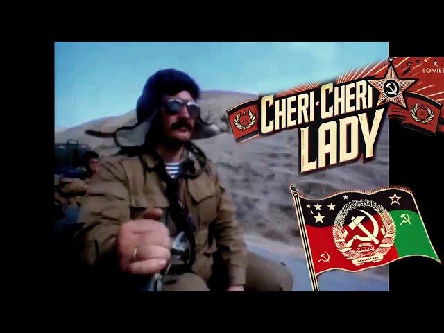  Soviet Afghan War  Cheri Cheri Lady