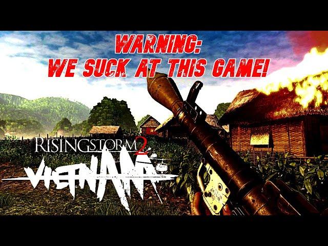 Rising Storm 2 | Unbelievable Fails and Epic Storytelling With Big Dork Energy