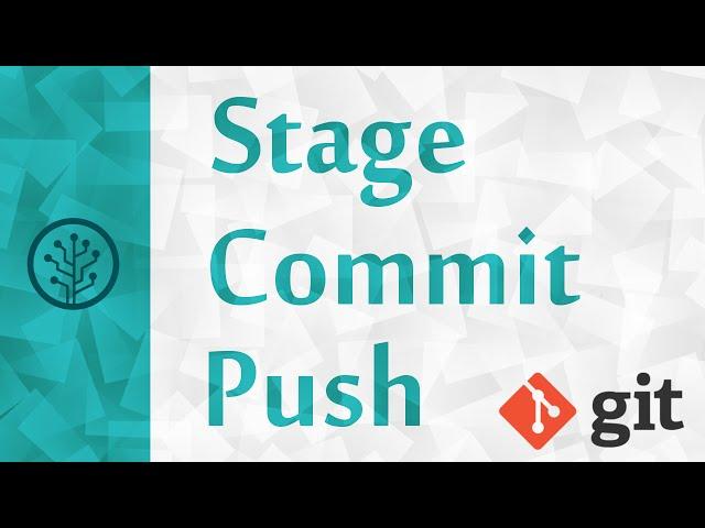 [Version Control] Git Basics Tutorial For Beginners | Stage (Add), Commit, Push & Checkout