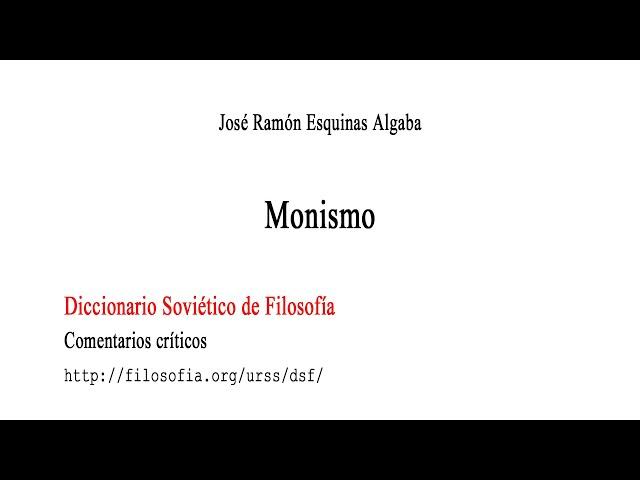 Monismo - José Ramón Esquinas Algaba