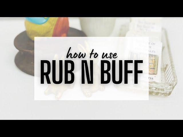 How to use Rub N Buff