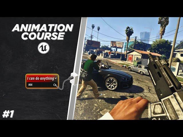 Beginner Animation Course in Unreal Engine 5 [Part 1] - How to Create a Third-Person Shooter Game 
