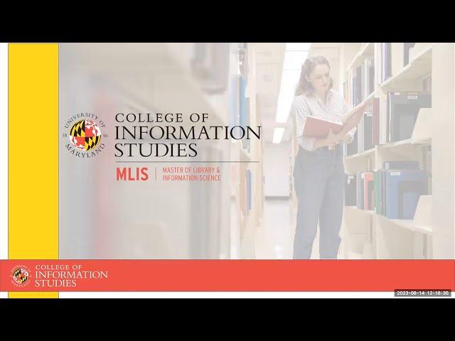 MLIS Information Session: 2023 Admissions | UMD INFO College