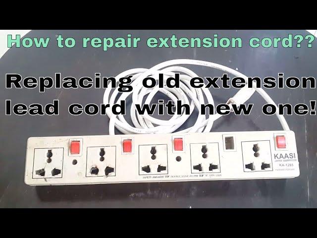 How to repair extension cord