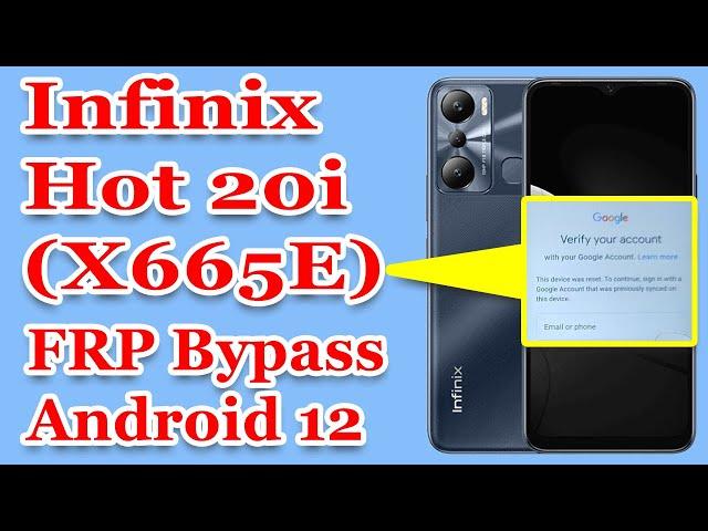 Infinix Hot 20i FRP Bypass Android 12 | Infinix X665E | All Infinix FRP Bypass Android 12, 13 | 2023