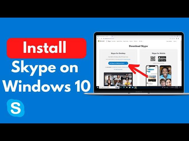 How to Install Skype on Windows 10 (Updated)