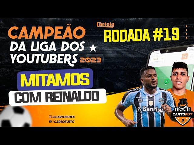 CAMPEÃO DA LIGA DOS YOUTUBERS 2023 - ANALISÉ PERFEITA NO REINALDO - MITAMOS - RODADA 19