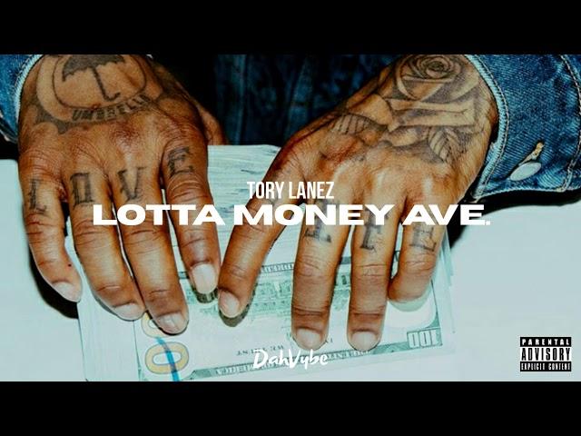 Tory Lanez - Lotta Money Ave