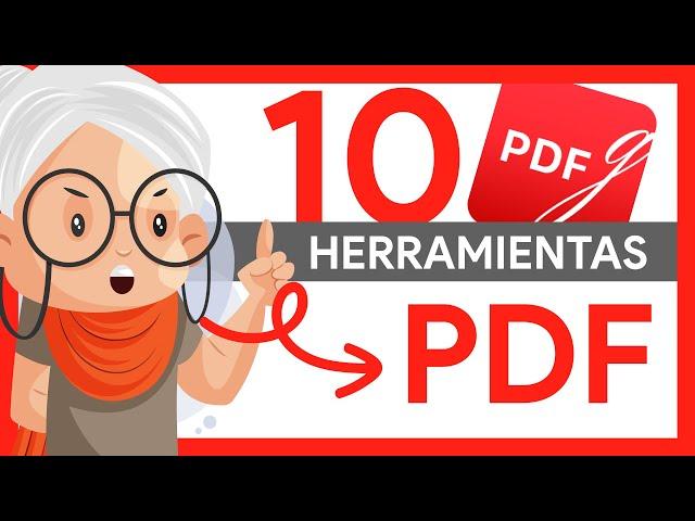  10 HERRAMIENTAS para EDITAR PDF - TEXTO, IMÁGENES, ORDENAR y  mucho más - GRATIS