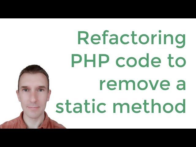 Refactoring PHP code to remove static methods