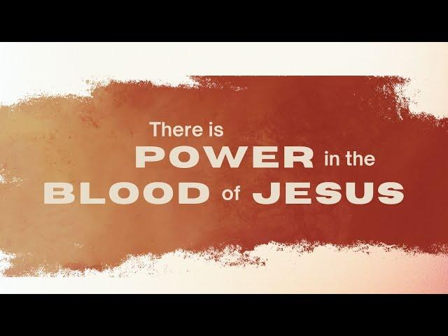 July 14, 2024 - "There is Power in the Blood of Jesus" - Pastor Loren Hicks