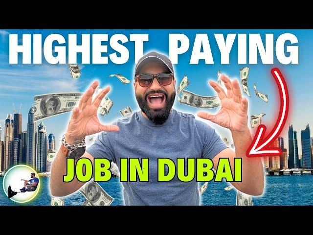  Highest Paying Job In Dubai 2024 | High Salary Jobs In Dubai UAE