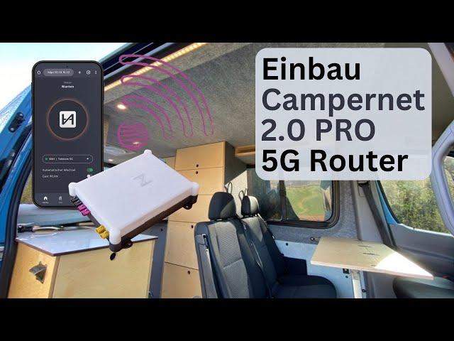 Einbau 🪛 Campernet 2.0 Pro 5G Router im Campervan - Wlan überall für Wohnmobile und Caravan