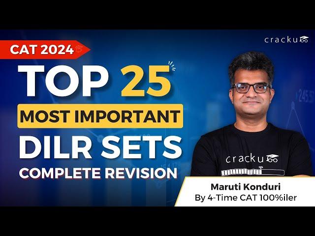 CAT 2024 Top-25 DILR Sets | Complete LRDI Revision By Maruti Sir (CAT 100%iler)