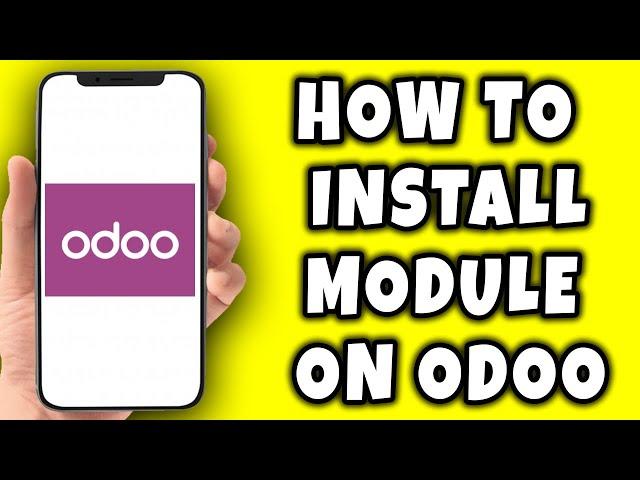 How to Install Module on Odoo (2023)