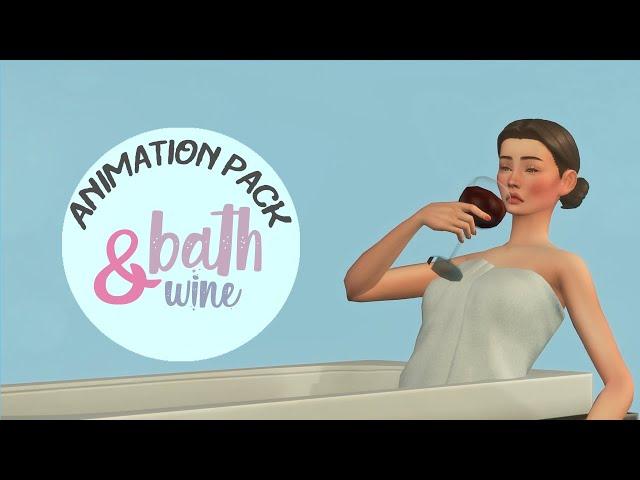 Bath and wine | Sims 4 Animation