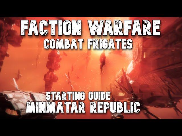 Minmatar Republic Frigate guide 2024 - Eve Online - Faction Warfare - Part 1 of 2