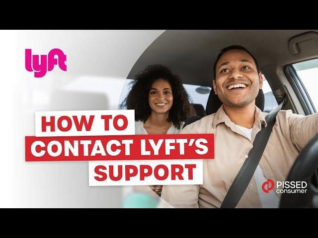 How To Contact Lyft Customer service | PissedConsumer