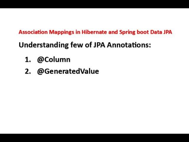 Understanding few of JPA Annotations | Column | GeneratedValue | Length |Increment | Sequence