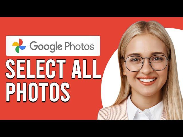 How To Select All Photos In Google Photos (How Do You Select All Photos In Google Photos)