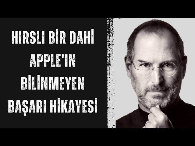 Hırslı Bir Genç Adam Teknolojide Nasıl Yeni Bir Çağ Açtı ? | Apple'ın Başarı Hikayesi | Steve Jobs