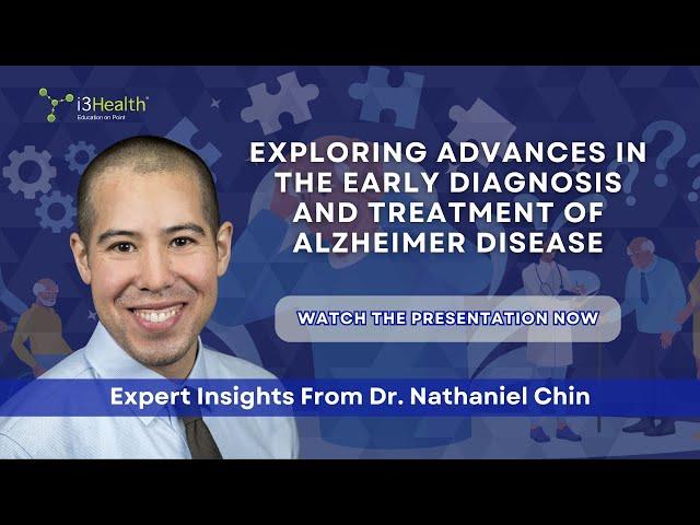 Alzheimer's Disease: Latest in Diagnosis & Treatment | Dr. Nathaniel Chin