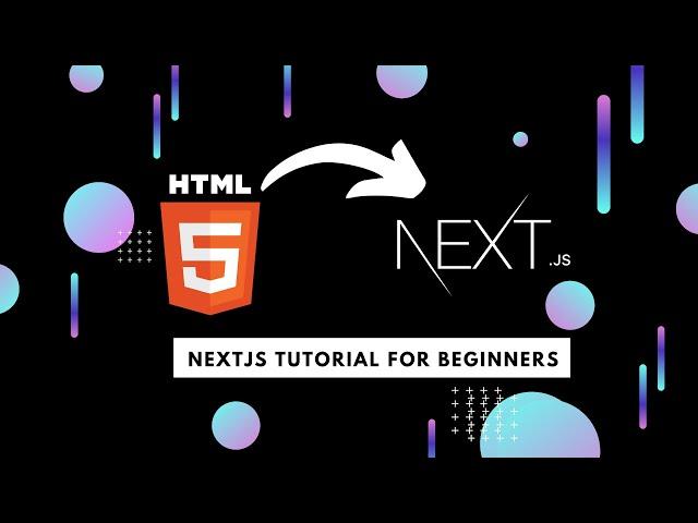 Html to Nextjs || Nextjs tutorial for beginners