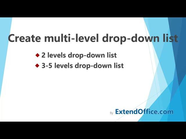 Quickly create multiple levels drop down list in Excel