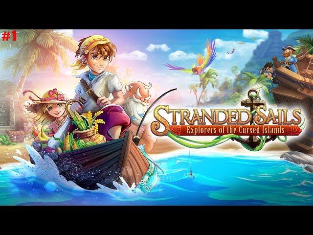 Stranded Sails - Explorers of the Cursed Islands прохождение #1 Отплытие и кораблекрушение,