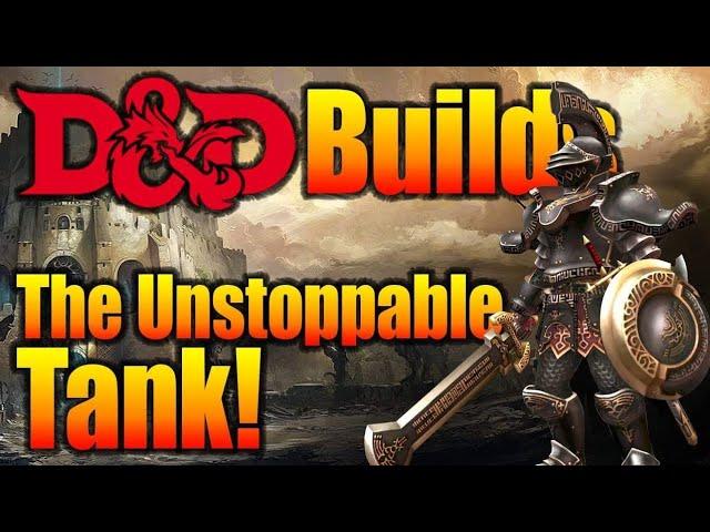 Nerdarchy DnD 5e Builds- The Unstoppable Tank