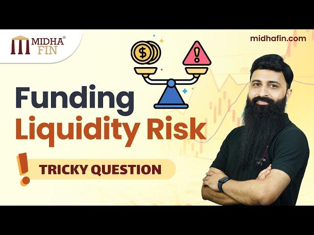 Liquidity Risk Question - 2025 FRM Part 2 - Monitoring Liquidity