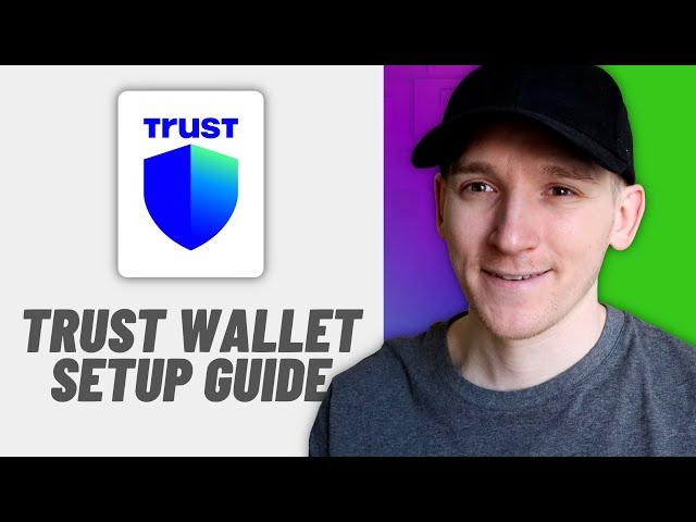 Trust Wallet Account Setup Tutorial 2025 (Step-by-Step)