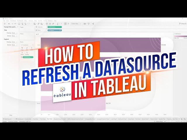 How to Refresh a Datasource in Tableau Desktop, Tableau Server & Tableau Online