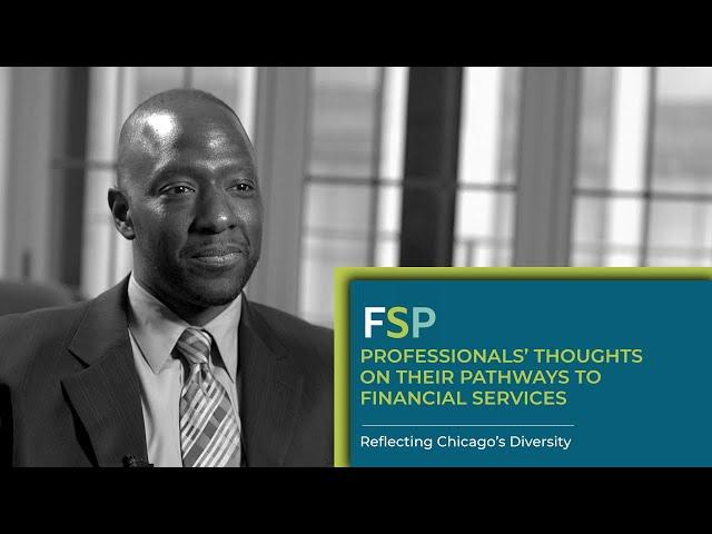 Professionals’ Thoughts About The FS Industry: What led you to your career in FS?