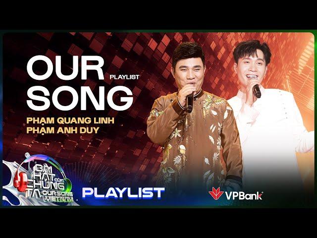 Quang Linh - Phạm Anh Duy gây chấn động với những màn collab triệu view | Playlist Our Song Việt Nam