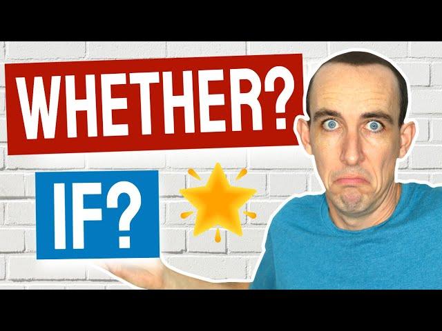  EXPLAINED! When to use "WHETHER" or "IF" in English