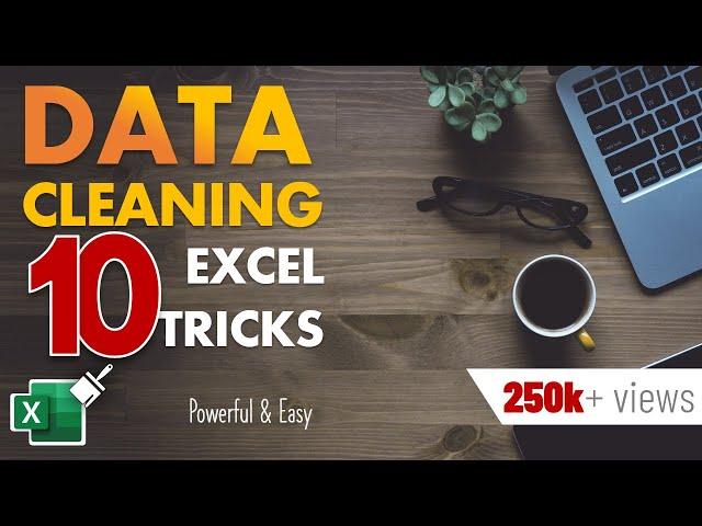 Data cleaning in Excel - 10 tricks *PROs* use all the time