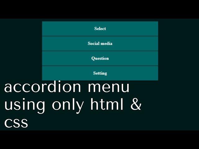 How to create accordion menu using only html & css | web design