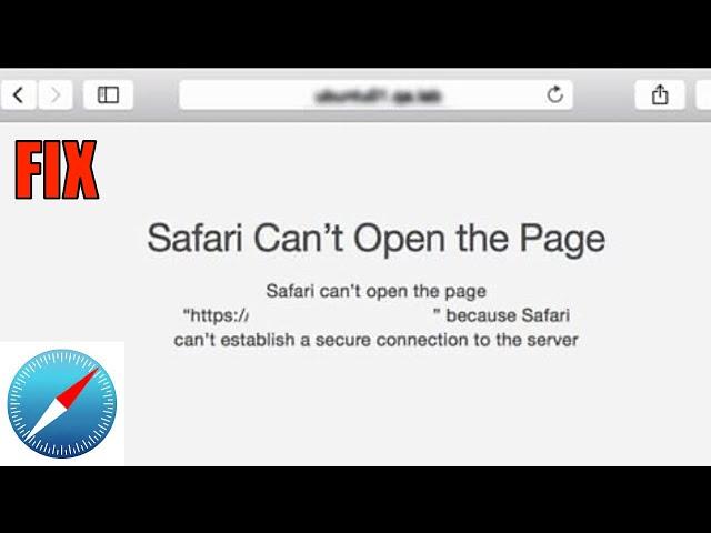 Safari Can’t Establish A Secure Connection On Mac