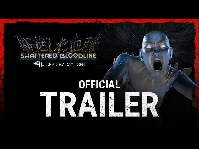 Dead by Daylight | Shattered Bloodline | Official Trailer